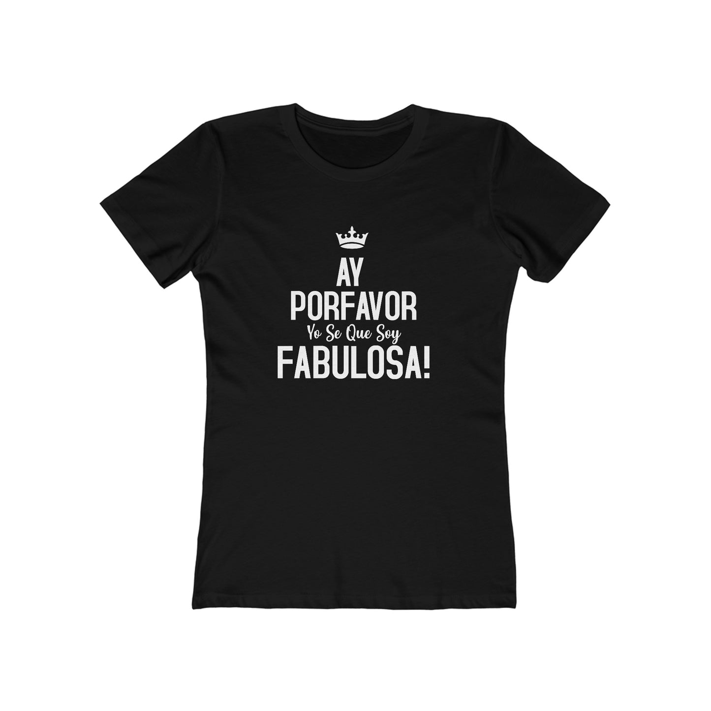 Ay Porfavor Yo Se Que Soy Fabulosa!