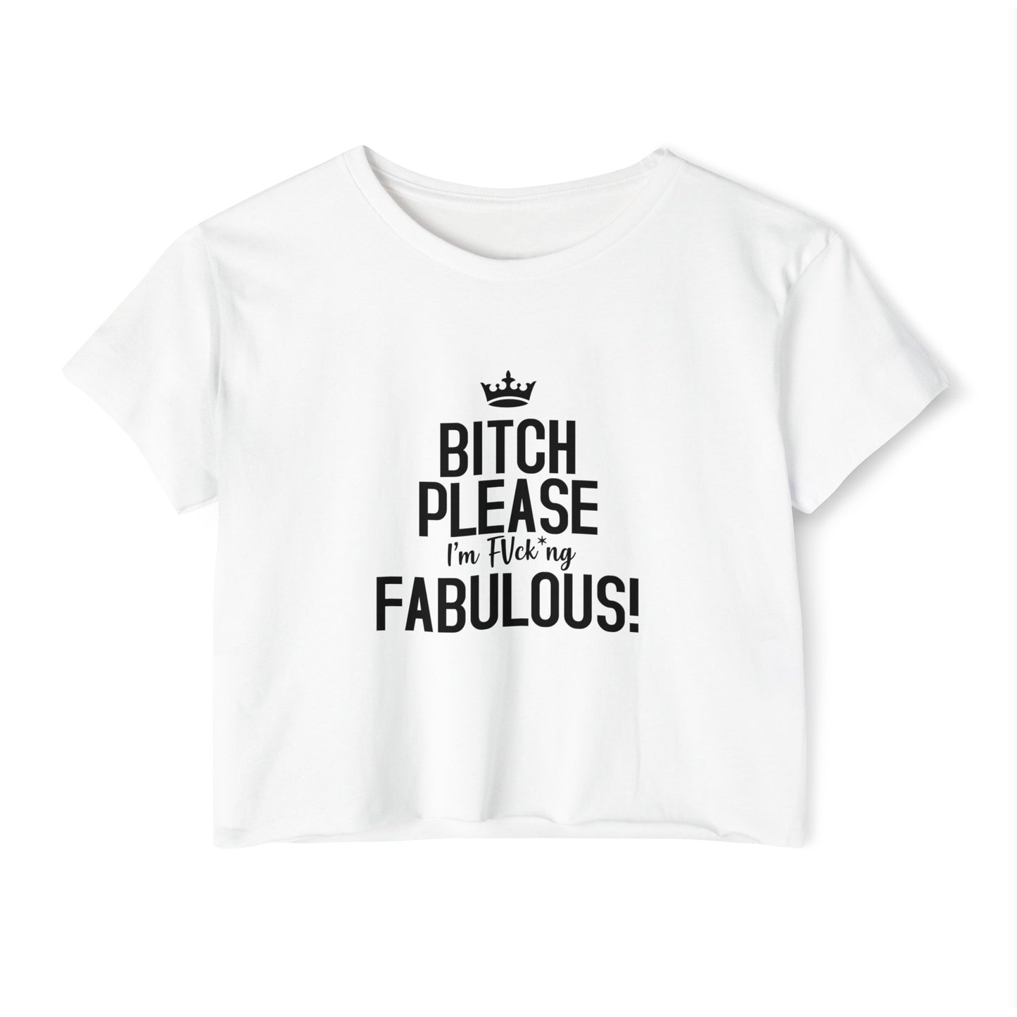 I'm Fabulous Crop Top