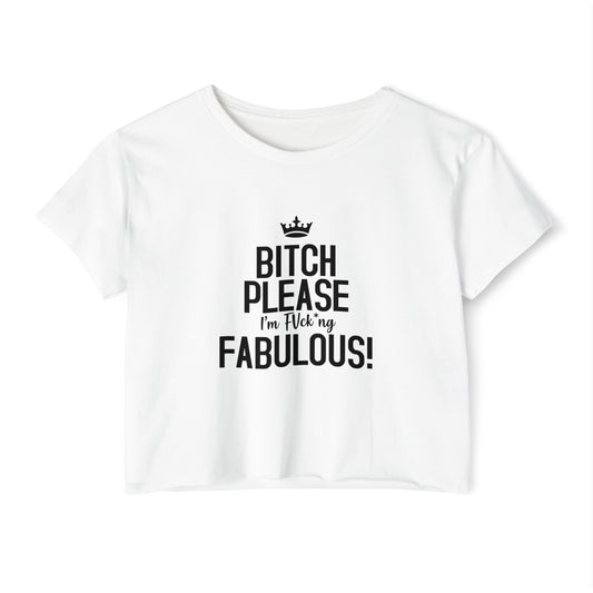 I'm Fabulous Crop Top